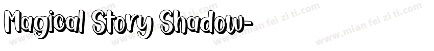 Magical Story Shadow字体转换